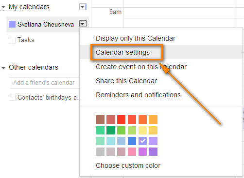 Hover over the needed calendar in the calendar list and click Calendar settings.